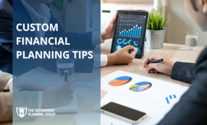 Custom Financial Planning Tips to Help Secure Your Financial Future